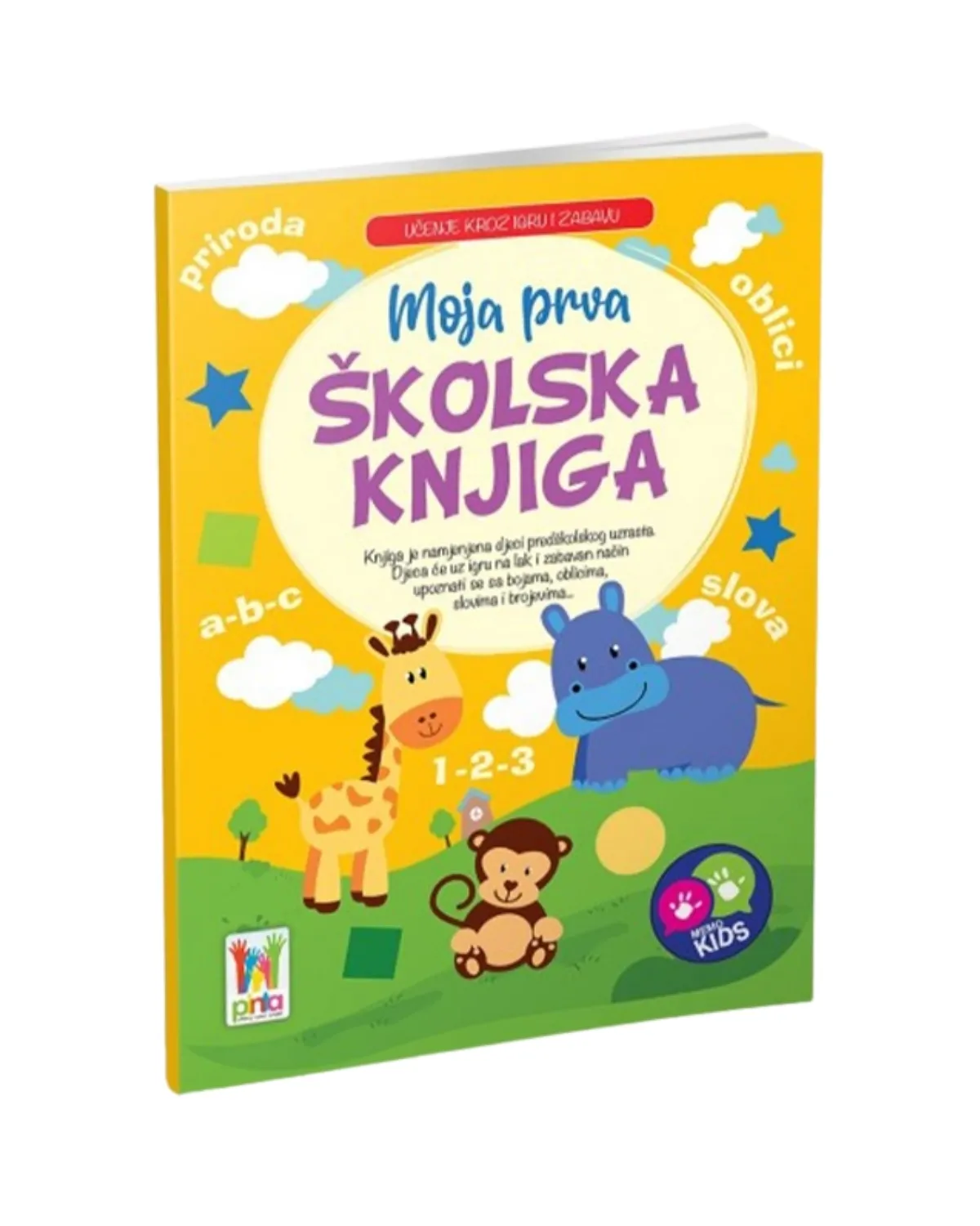 MOJA PRVA ŠKOLSKA KNJIGA - PINTA 