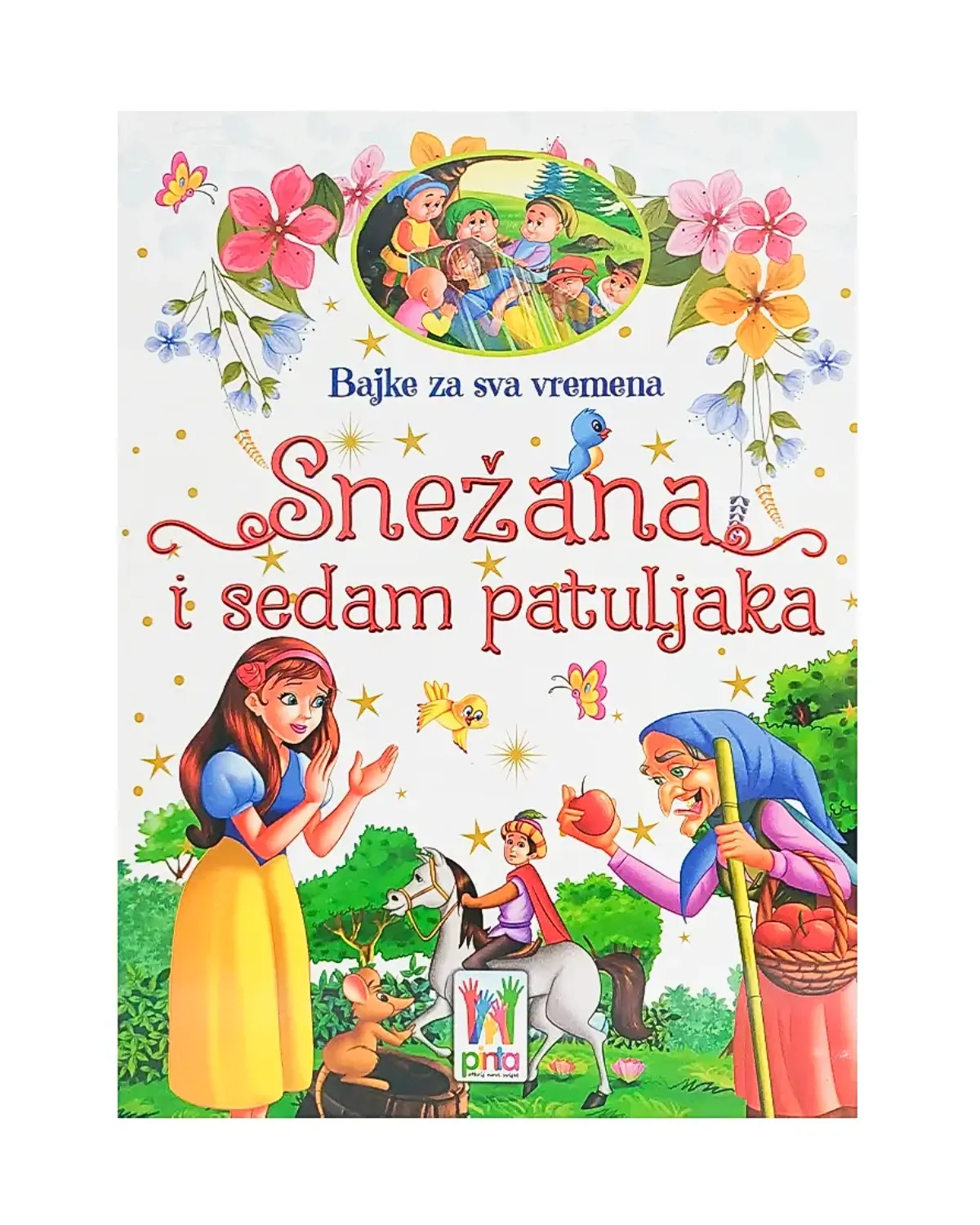 BAJKE ZA SVA VREMENA - SNEŽANA I 7 PATULJAKA 