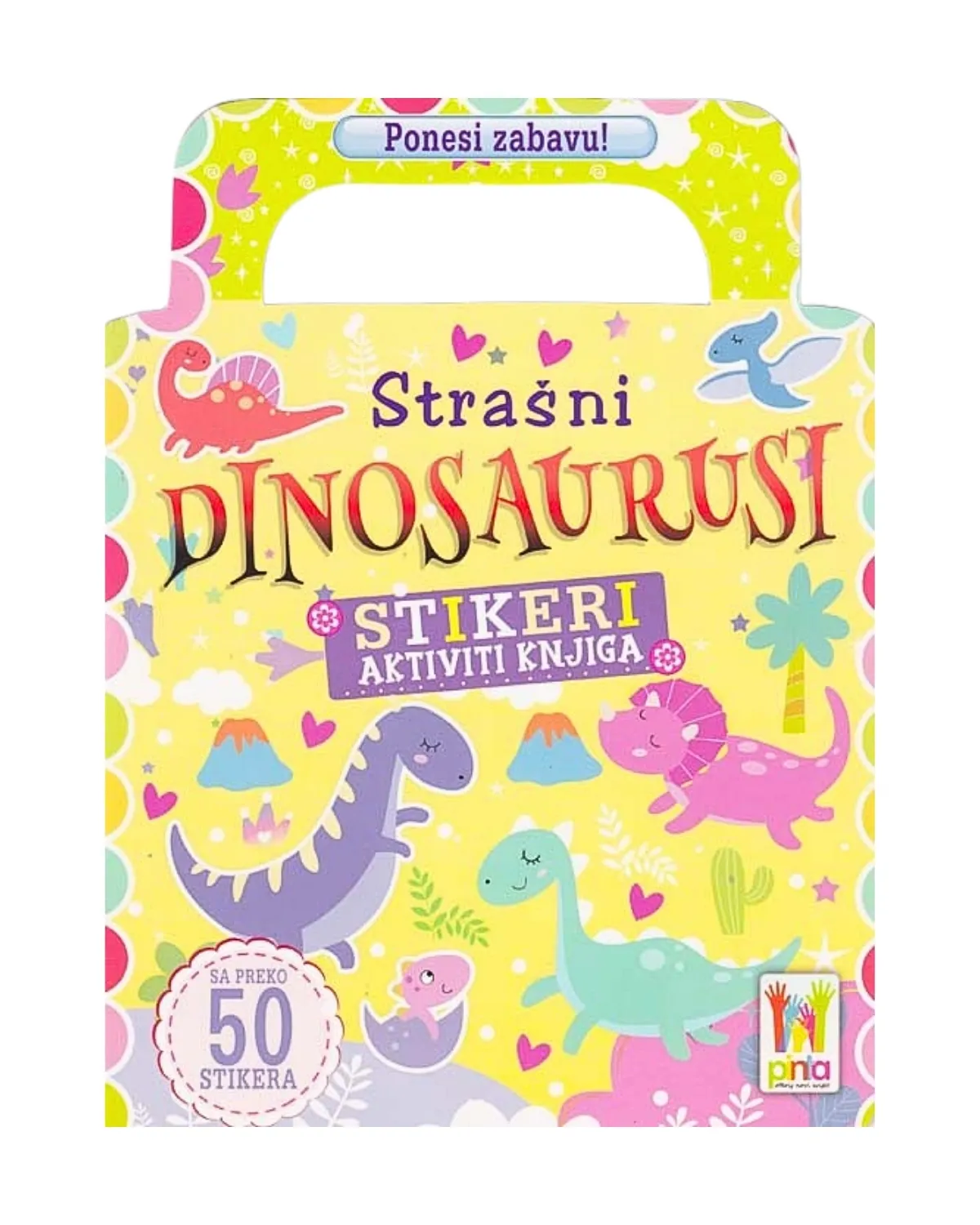 PONESI ZABAVU - STRAŠNI DINOSAURUSI 