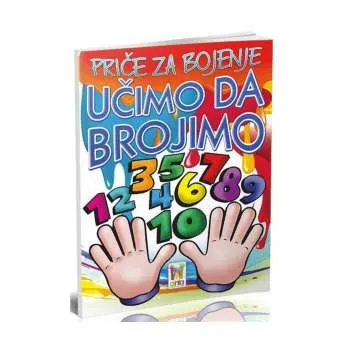 PRIČE ZA BOJENJE-UČIMO DA BROJIMO 