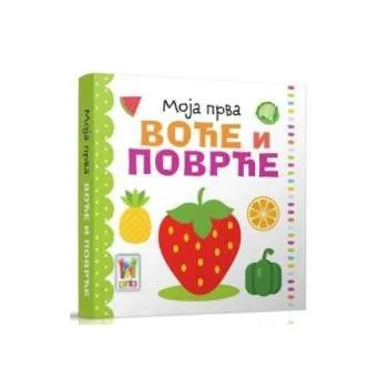 MOJA PRVA - VOĆE I POVRĆE 