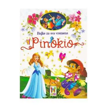 BAJKE ZA SVA VREMENA - PINOKIO 