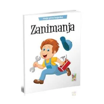 MOJA PRVA BOJANKA - ZANIMANJA 