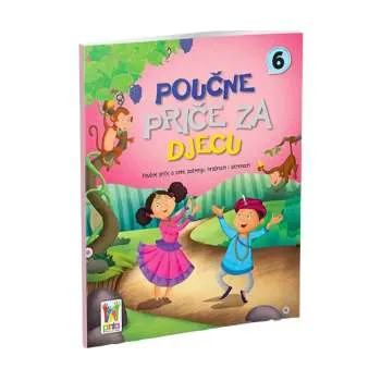 POUČNE PRIČE ZA DJECU 6 