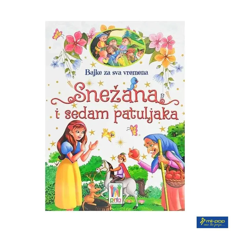 BAJKE ZA SVA VREMENA - SNEŽANA I 7 PATULJAKA 