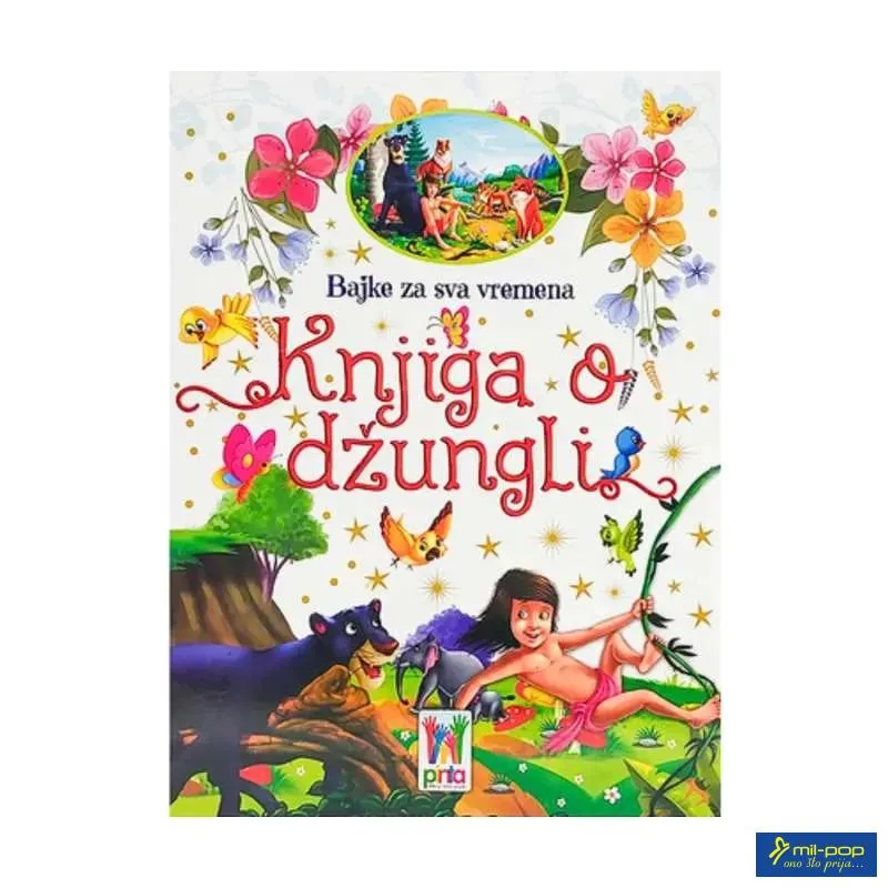 BAJKE ZA SVA VREMENA - KNJIGA O DŽUNGLI 