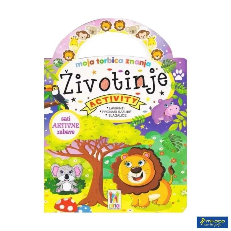 MOJA TORBICA ZNANJA - ŽIVOTINJE 