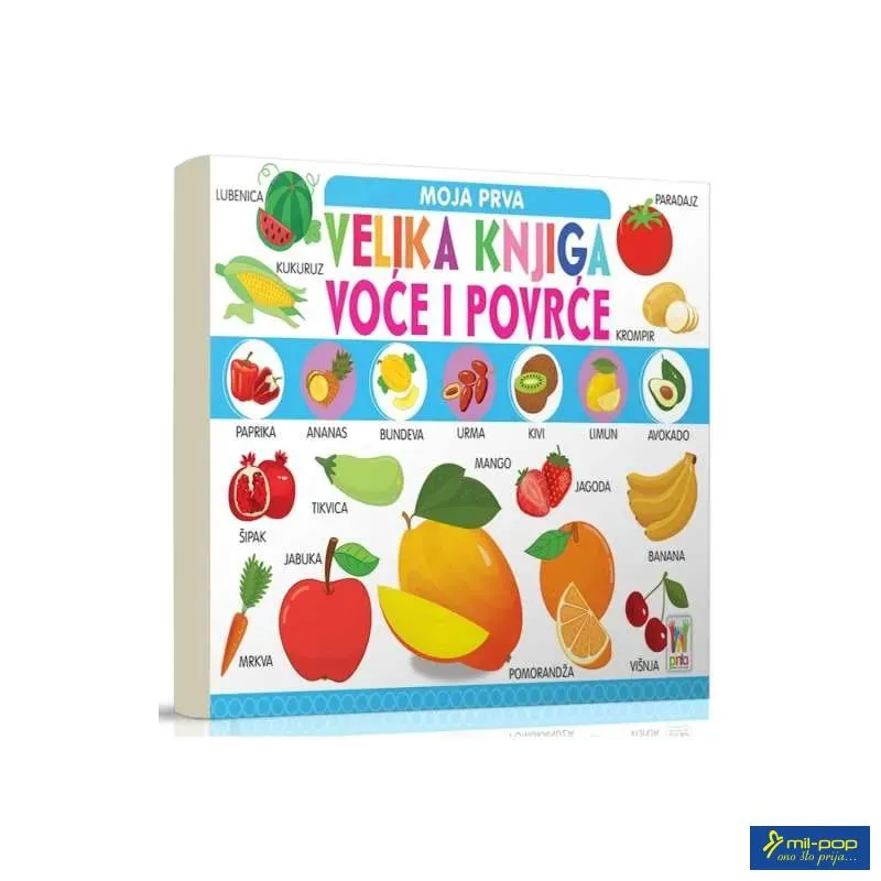MOJA PRVA VELIKA KNJIGA - VOĆE I POVRĆE 