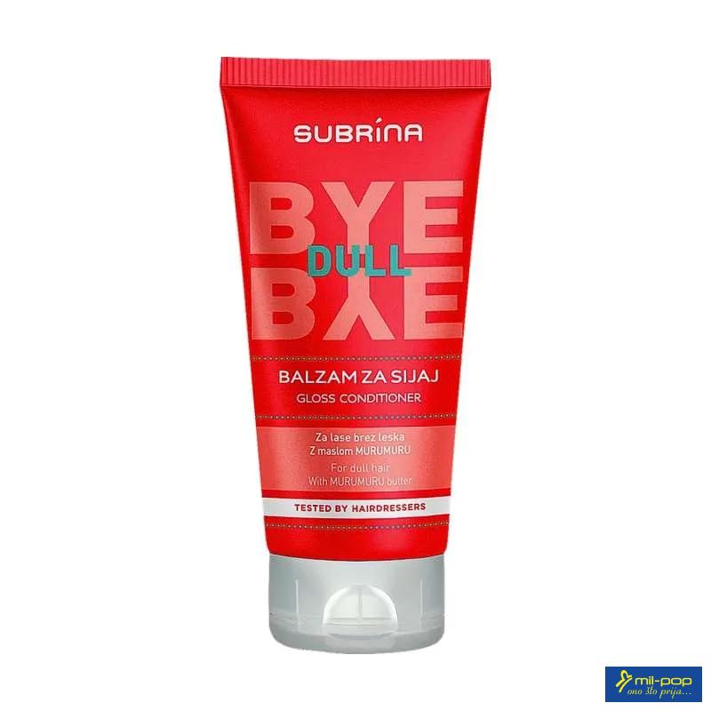 SUBRINA BALZAM ZA KOSU BYE BYE DULL  150ML 