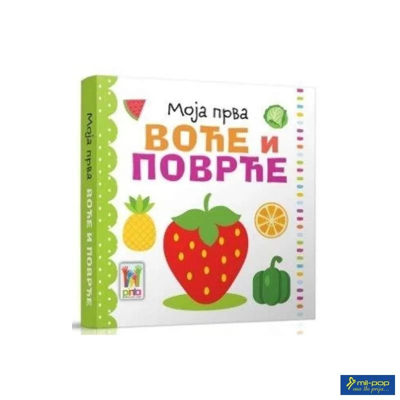 MOJA PRVA - VOĆE I POVRĆE 