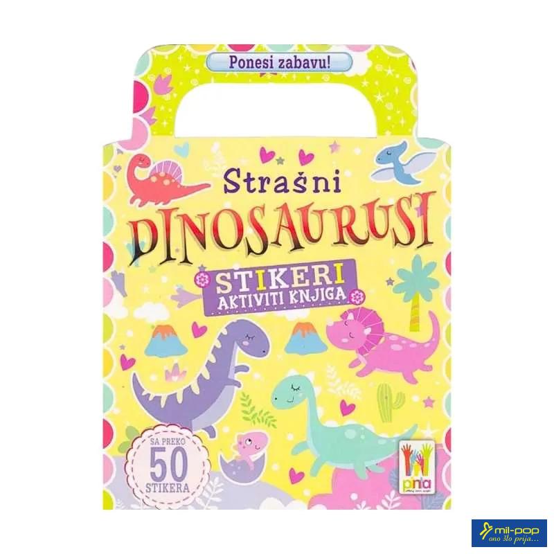 PONESI ZABAVU - STRAŠNI DINOSAURUSI 