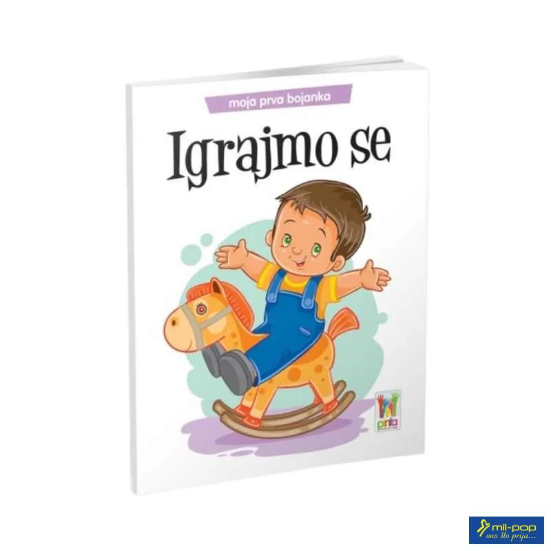 MOJA PRVA BOJANKA - IGRAJMO SE 